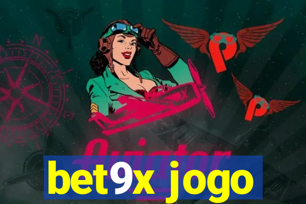 bet9x jogo